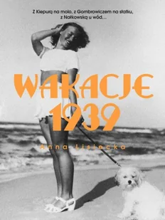 Muza Wakacje 1939 - Historia Polski - miniaturka - grafika 2