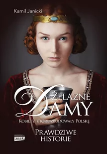Żelazne damy - Pamiętniki, dzienniki, listy - miniaturka - grafika 1