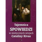 Religia i religioznawstwo - Wydawnictwo AA Tajemnica Spowiedzi w mistycznych wizjach Cataliny Rivas - Catalina Rivas - miniaturka - grafika 1