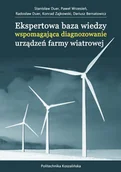 Technika - Ekspertowa baza wiedzy wspomagająca diagnozowanie urządzeń farmy wiatrowej - miniaturka - grafika 1