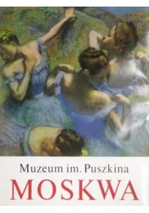 Muzeum im Puszkina Moskwa - Książki o kulturze i sztuce - miniaturka - grafika 1