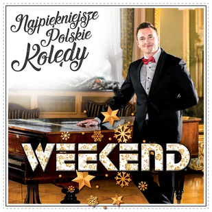 NAJPIĘKNIEJSZE POLSKIE KOLĘDY Weekend Płyta CD) - Pop - miniaturka - grafika 2
