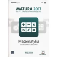 Podręczniki dla liceum - Orlińska Marzena Matematyka Matura 2017 Testy i arkusze Zakres rozszerzony - miniaturka - grafika 1