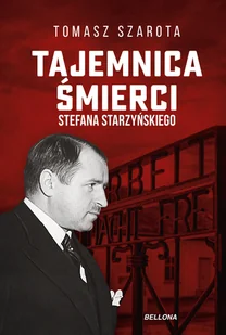 Tomasz Szarota Tajemnica śmierci Starzyńskiego - Historia Polski - miniaturka - grafika 2