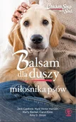 Poradniki hobbystyczne - Balsam Dla Duszy Miłośnika Psów Mark Victor Hansen,jack Canfield,marty Becker - miniaturka - grafika 1