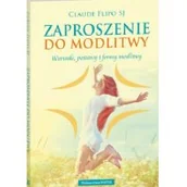Religia i religioznawstwo - Rhetos Zaproszenie do modlitwy. Warunki, postawy i formy modlitwy Claude Flipo SJ - miniaturka - grafika 1