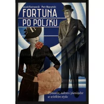 Fortuna po polsku. Leszek Kostrzewski, Piotr Miączyński. - Felietony i reportaże - miniaturka - grafika 1