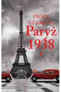 Paryż 1938 - Historia świata - miniaturka - grafika 1