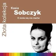 Pop - O mnie si$222 nie martw Z$223ota kolekcja CD Kasia Sobczyk - miniaturka - grafika 1