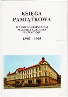 Historia świata - Księga pamiątkowa polskiego Gimnazjum Macierzy w Cieszynie - miniaturka - grafika 1