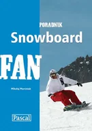 Poradniki hobbystyczne - Snowboard. Poradnik Fan - miniaturka - grafika 1