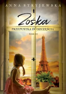 Przepustka do szczęścia. Zośka. Tom 2 - E-booki - literatura obca - miniaturka - grafika 1