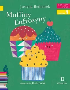 Czytam sobie. Muffiny Eufrozyny. Poziom 1 - Baśnie, bajki, legendy - miniaturka - grafika 1