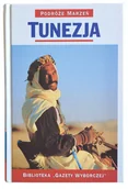Felietony i reportaże - Podróże Marzeń tom 6 Tunezja - miniaturka - grafika 1
