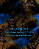 E-booki - literatura polska - Śmierć urzędnika i inne opowiadania - miniaturka - grafika 1