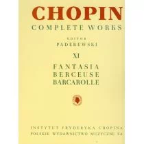 Polskie Wydawnictwo Muzyczne Chopin Complete Works XI Fantazja berceuse barcarolle CW XI Chopin - Polskie Muzyczne