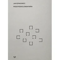 Książki o kulturze i sztuce - Muzeum Architektury we Wrocławiu Przestrzeń elementarna - Aleksandra Czupkiewicz, Łukasz Wojciechowski - miniaturka - grafika 1
