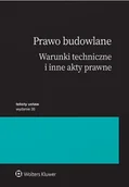 Prawo - Prawo budowlane. Warunki techniczne i inne akty prawne - Opracowanie zbiorowe - miniaturka - grafika 1