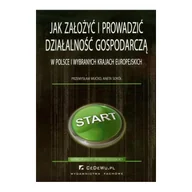 Biznes - Jak Założyć I Prowadzić Działalność Gospodarczą W Polsce I Wybranych Krajach Europejskich - Aneta Sokół, Przemysław Mućko - książka - miniaturka - grafika 1