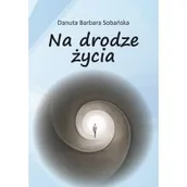 Poezja - Na drodze życia - miniaturka - grafika 1