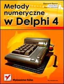 Systemy operacyjne i oprogramowanie - Metody numeryczne w Delphi 4 - miniaturka - grafika 1
