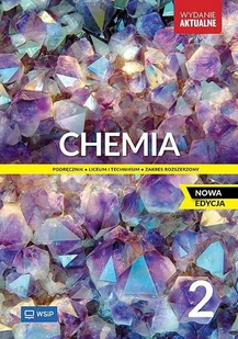 Chemia. Podręcznik. Liceum i technikum. Klasa 2. Zakres rozszerzony - podręcznik - Podręczniki dla liceum Chemia. Podręcznik. Liceum i technikum. Klasa 2. Zakres rozszerzony - podręcznik - Podręczniki dla liceum - miniaturka - grafika 1