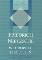 Filozofia i socjologia - Wędrowiec i jego cień - miniaturka - grafika 1