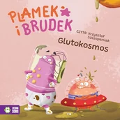 Audiobooki dla dzieci i młodzieży - Plamek i Brudek. Glutokosmos Jelena Pervan - miniaturka - grafika 1
