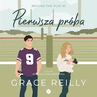 Audiobooki - literatura piękna - Pierwsza próba Grace Reilly - miniaturka - grafika 1