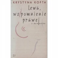 Wywiady - Lewa, wspomnienie prawej z dziennika - miniaturka - grafika 1