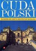 Albumy krajoznawcze - Cuda Polski. Najważniejsze Zabytki Architektury Sakralnej - miniaturka - grafika 1