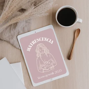 Matresencja. Kalendarz rozwojowy 2025 dla mam - E-booki - poradniki - miniaturka - grafika 1