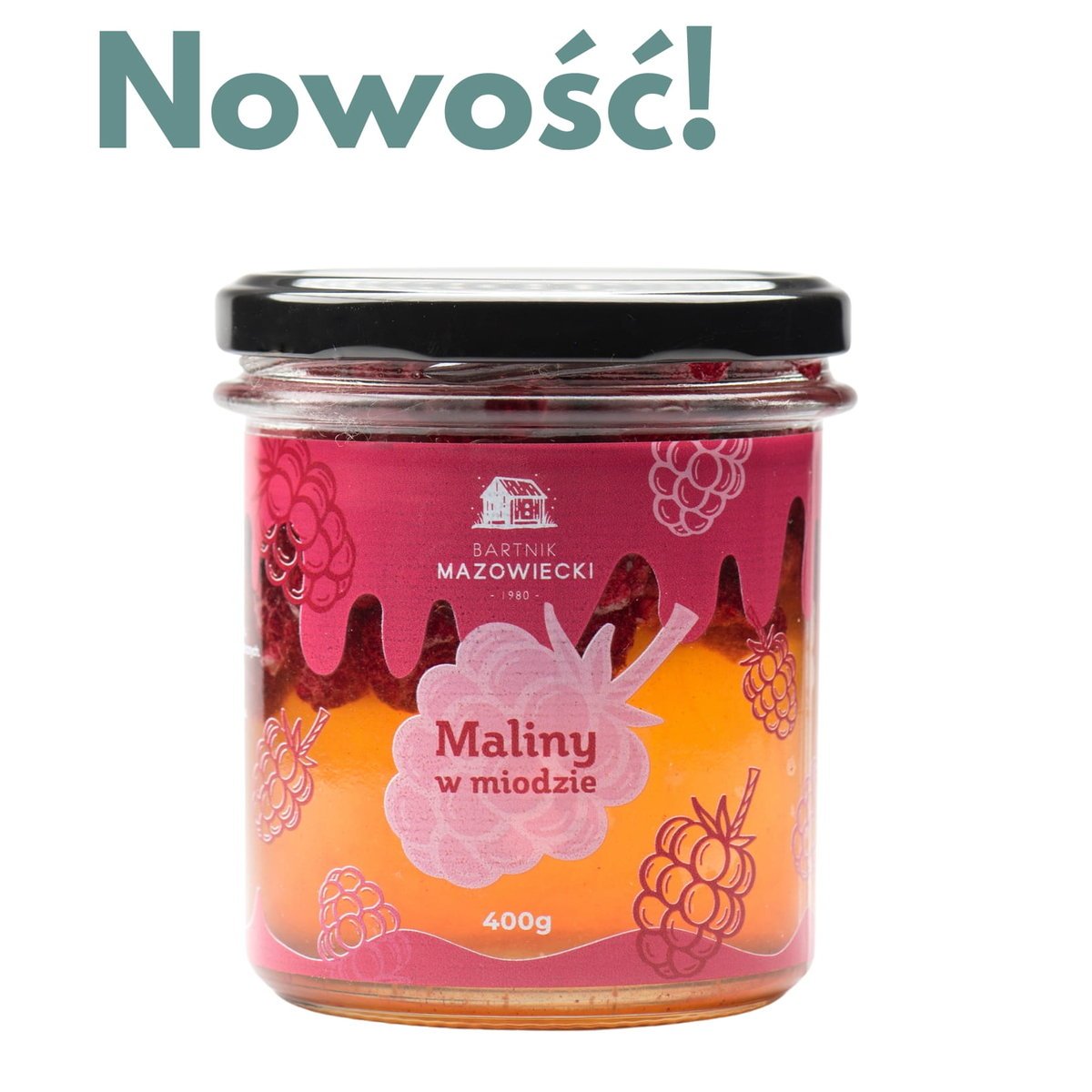 Maliny w miodzie / Bartnik Mazowiecki