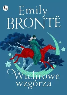 Wichrowe wzgórza w.2022 - Emily Bronte - Poezja - miniaturka - grafika 1