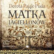 Audiobooki - historia - matka jagiellonów audiobook - miniaturka - grafika 1