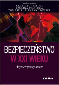 Bezpieczeństwo w XXI wieku. Asymetryczny świat - Ekonomia - miniaturka - grafika 1