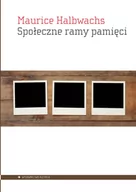 Filozofia i socjologia - ALETHEIA Społeczne ramy pamięci - Maurice Halbwachs - miniaturka - grafika 1