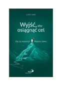Religia i religioznawstwo - Wyjść, aby osiągnąć cel. Daj się zaskoczyć Bożemu słowu - miniaturka - grafika 1