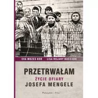 Historia Polski - Prószyński Przetrwałam - Ewa Mozes-Kor, Lisa Rojany-Buccieri - miniaturka - grafika 1