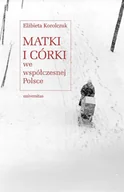 E-booki - nauka - Matki i córki we współczesnej Polsce - miniaturka - grafika 1