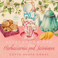 Audiobooki - romanse - Herbaciarnia pod Jaśminem - miniaturka - grafika 1