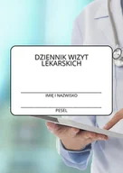 E-booki - poradniki - Dziennik Wizyt Lekarskich - miniaturka - grafika 1