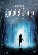 E-booki dla dzieci i młodzieży - Megapolis. Kroniki Jaaru. Tom 5 - miniaturka - grafika 1