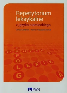 Repetytorium leksykalne z języka niemieckiego - Dorota Obidniak, Hanna Podczaska-Tomal - Książki do nauki języka niemieckiego - miniaturka - grafika 1