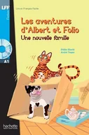 Pozostałe książki - Hachette Book Group Albert Et Folio: Une Nouvelle Famille + CD Audio MP3: Albert Et Folio: Une Nouvelle Famille + CD Audio MP3 - miniaturka - grafika 1