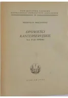 Opowiadania - Opowieści kanterberyjskie na tle epoki - miniaturka - grafika 1