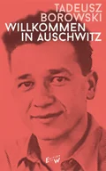 Pamiętniki, dzienniki, listy - Willkommen in Auschwitz: Erzählungen - miniaturka - grafika 1