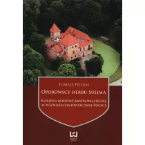 Pietraś Tomasz Oporowscy herbu Sulima - Biografie i autobiografie - miniaturka - grafika 1