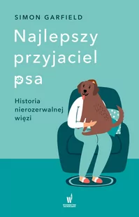 Dolnośląskie Najlepszy przyjaciel psa. Historia nierozerwalnej więzi LIT-42251 - Historia Polski - miniaturka - grafika 2