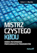Systemy operacyjne i oprogramowanie - Mistrz czystego kodu. Kodeks postępowania profesjonalnych programistów - miniaturka - grafika 1